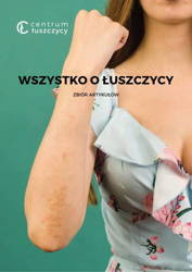 Ebook "Wszystko o łuszczycy" zbiór artykułów